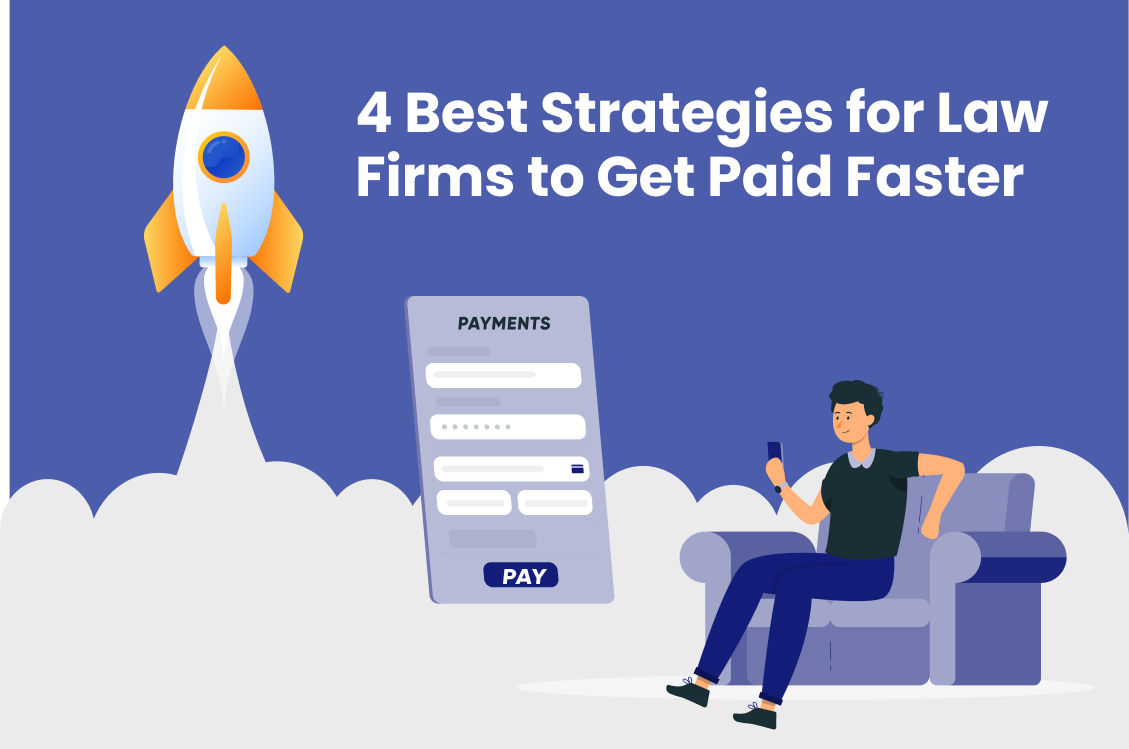 Best strategies for law firms to get paid faster