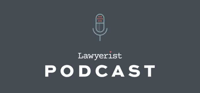 Lawyerist podcast