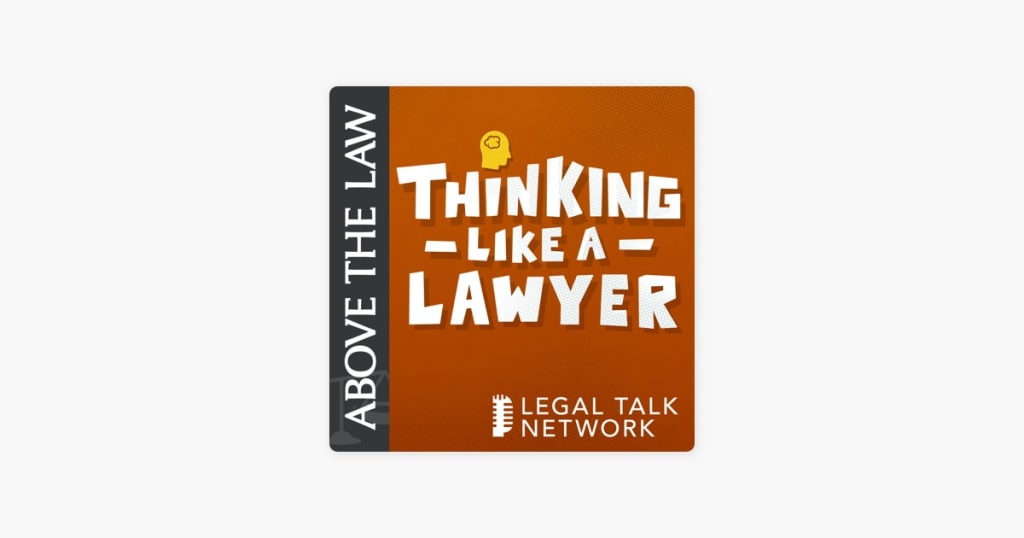 Thinking like a lawyer podcast