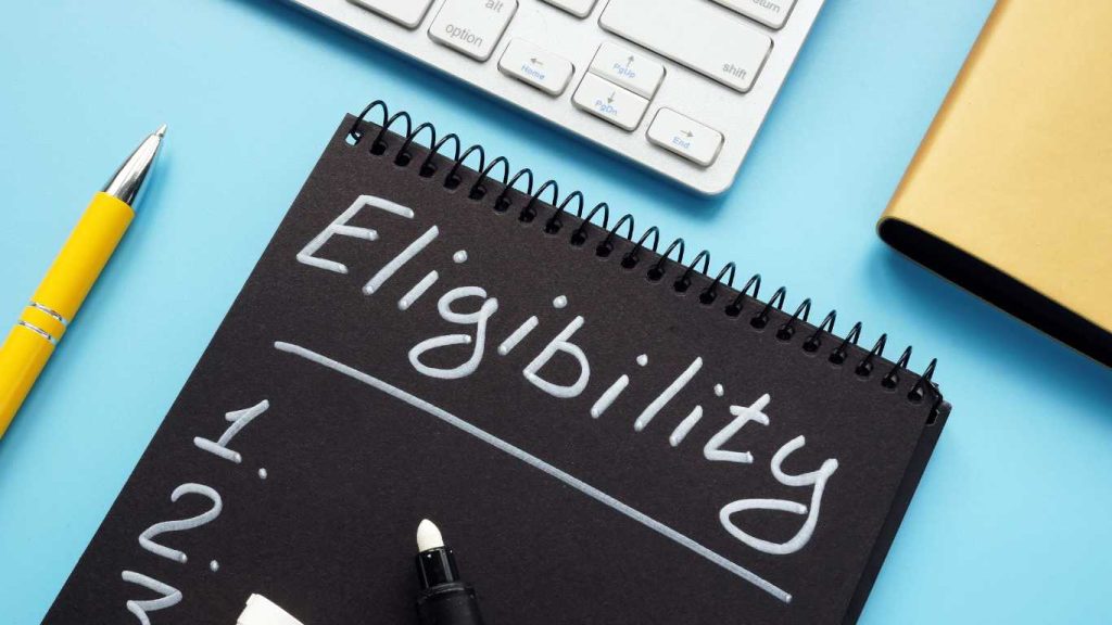 Meet Eligibility Criteria
