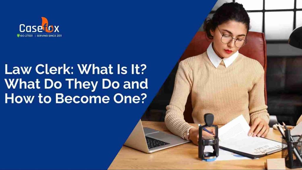 Law Clerk What Is It What Do They Do and How to Become One