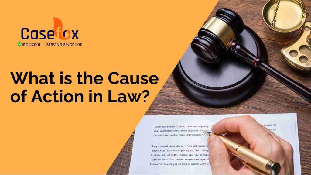 What is Cause of Action in Law