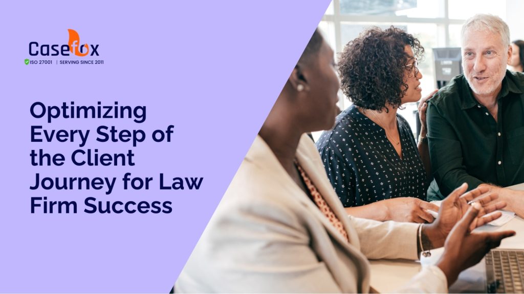 Optimizing Every Step of the Client Journey for Law Firm Success