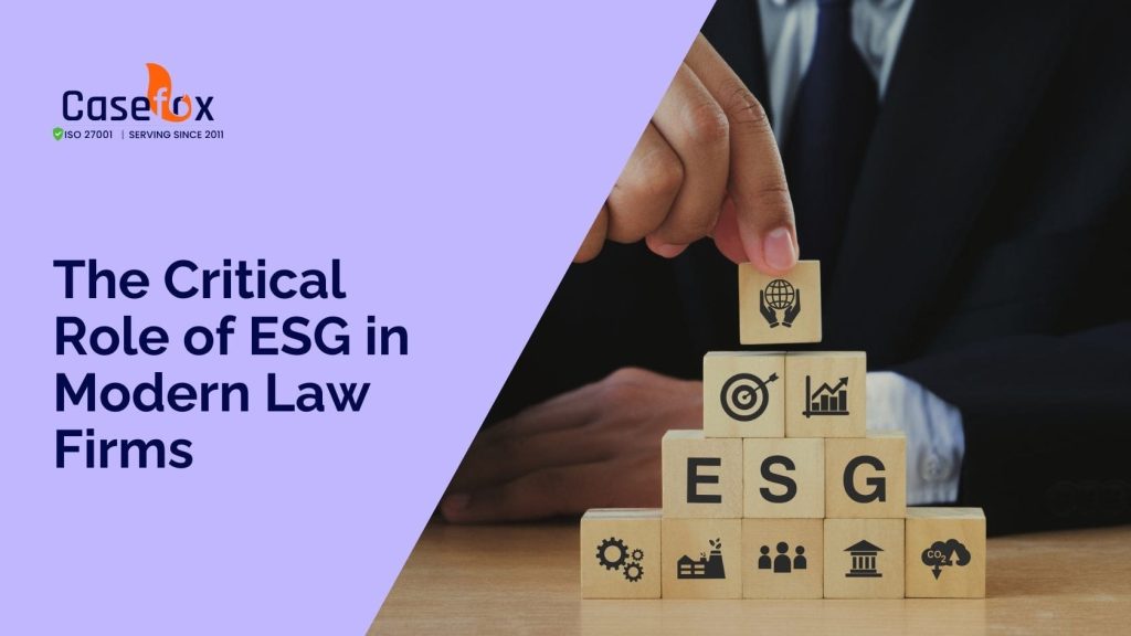 The Critical Role of ESG in Modern Law Firms