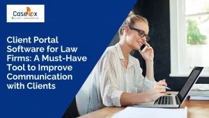 Client portal software for law firms