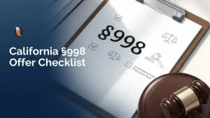 California §998 Offer Checklist: What Every Litigator Must Do Before Sending One